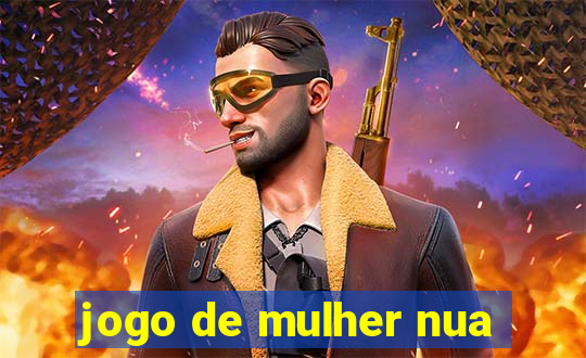 jogo de mulher nua